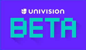 Univision Beta