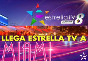 Estrella TV 8 launch